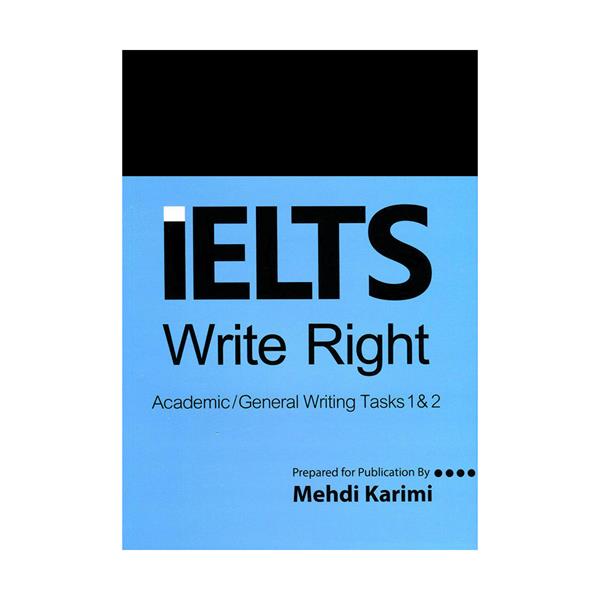 خرید کتاب IELTS  Write Right (Academic/General Writing Tasks 1 & 2)
